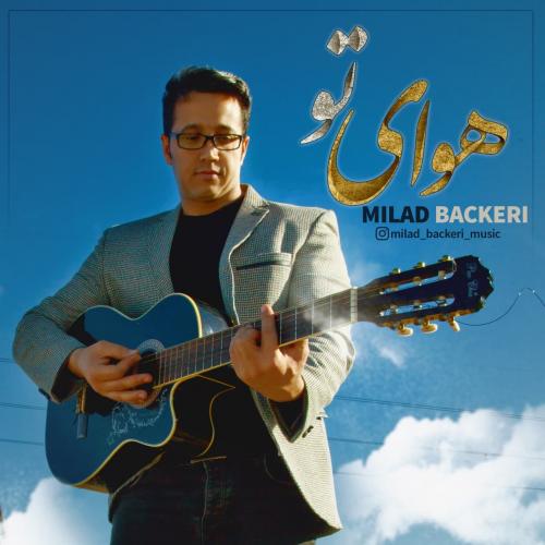 میلاد باکری هوای تو